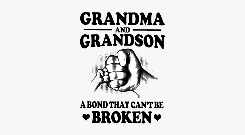 Grandma And Grandson A Bond That Can"t Be Broken/ Svg, - Grandma And Grandson A Bond That Cant, HD Png Download, Free Download