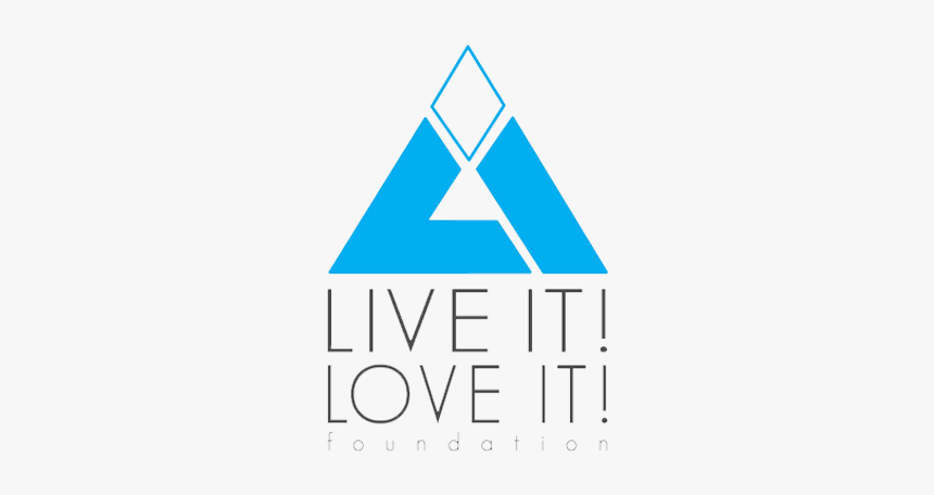 Live It Love It Foundation, HD Png Download, Free Download