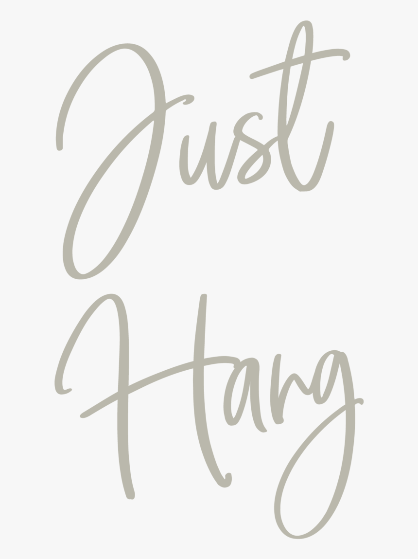 Just Hang Font "the Secret" - Calligraphy, HD Png Download, Free Download