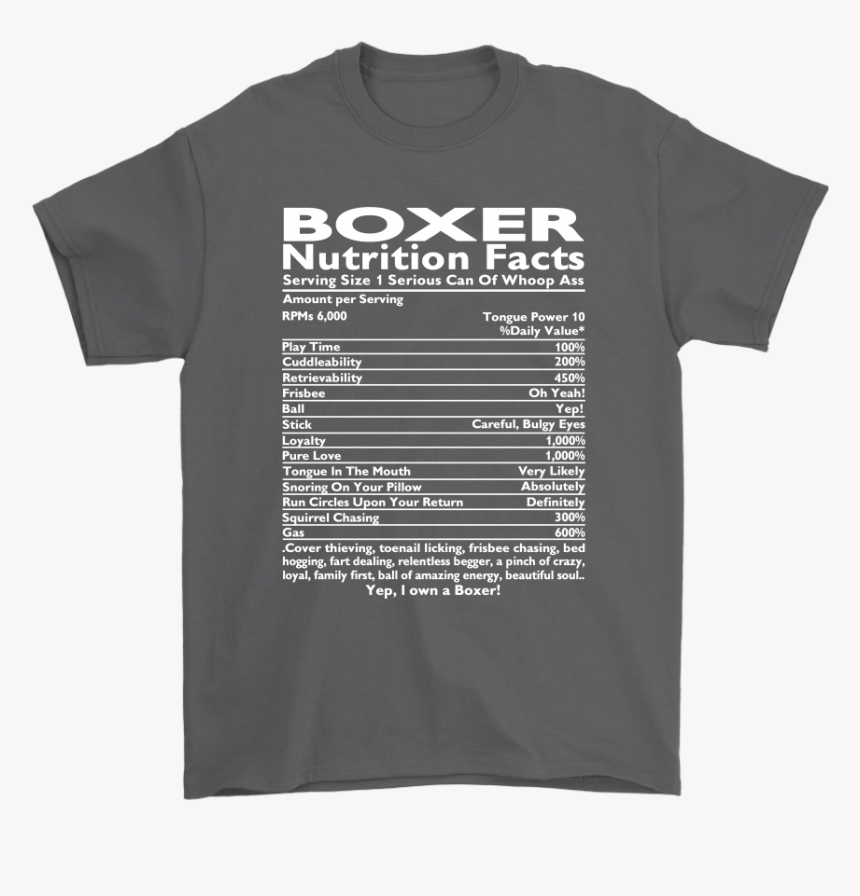 Boxer Nutrition Facts 1 Serious Can Of Whoop Ass Shirts - Active Shirt, HD Png Download, Free Download