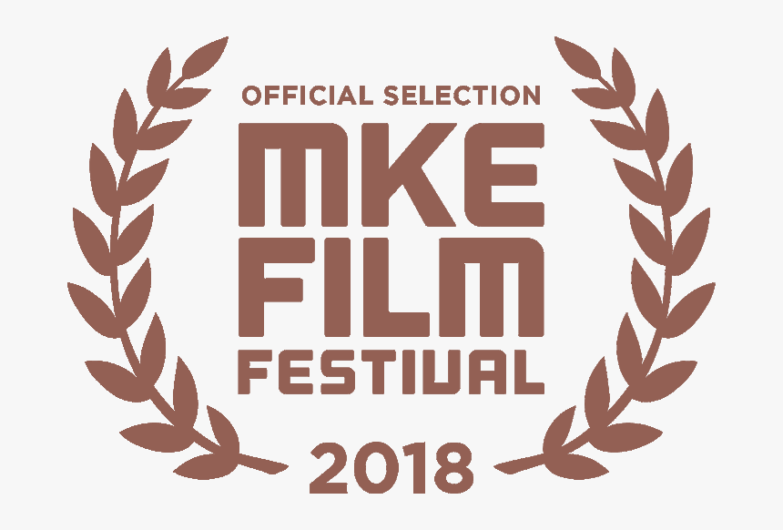 Milwaukee Laurels Poster - Milwaukee Film Festival Laurels, HD Png Download, Free Download