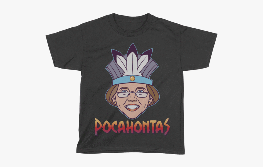 Elizabeth Warren - Pocahontas - Kids - Pocahontas Elizabeth Warren Shirt, HD Png Download, Free Download