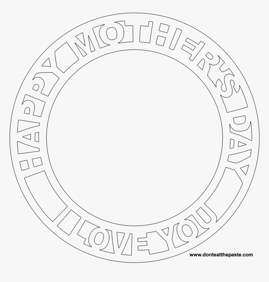 Happy Mother"s Day Blank Frame In Jpg And Transparent - Circle, HD Png Download, Free Download