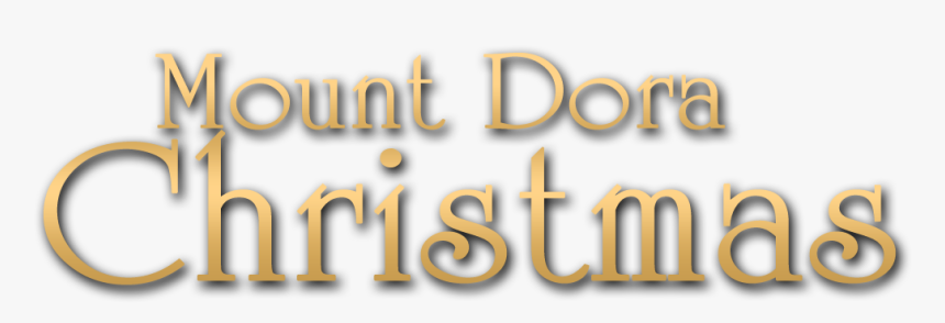 Mount Dora Christmas - Calligraphy, HD Png Download, Free Download