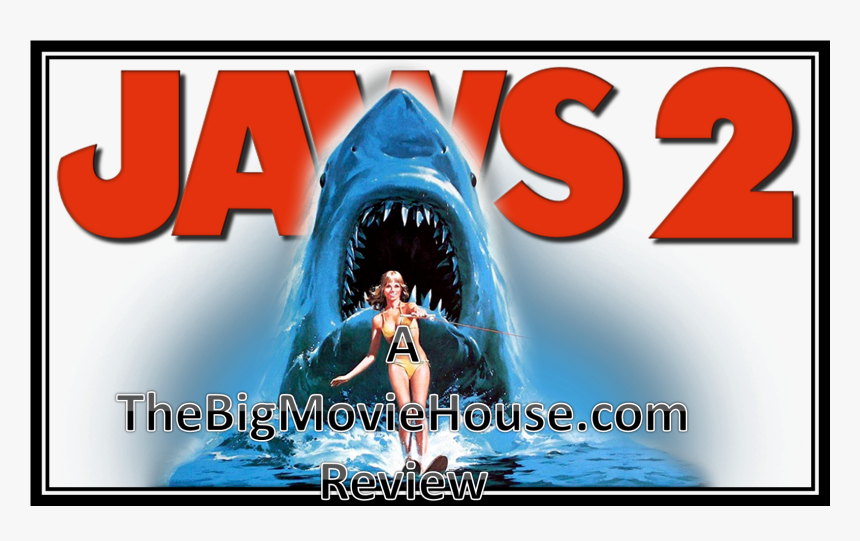 Jaws 2 (1978) (1574x1007), Png Download - Jaws 2 Poster, Transparent Png, Free Download