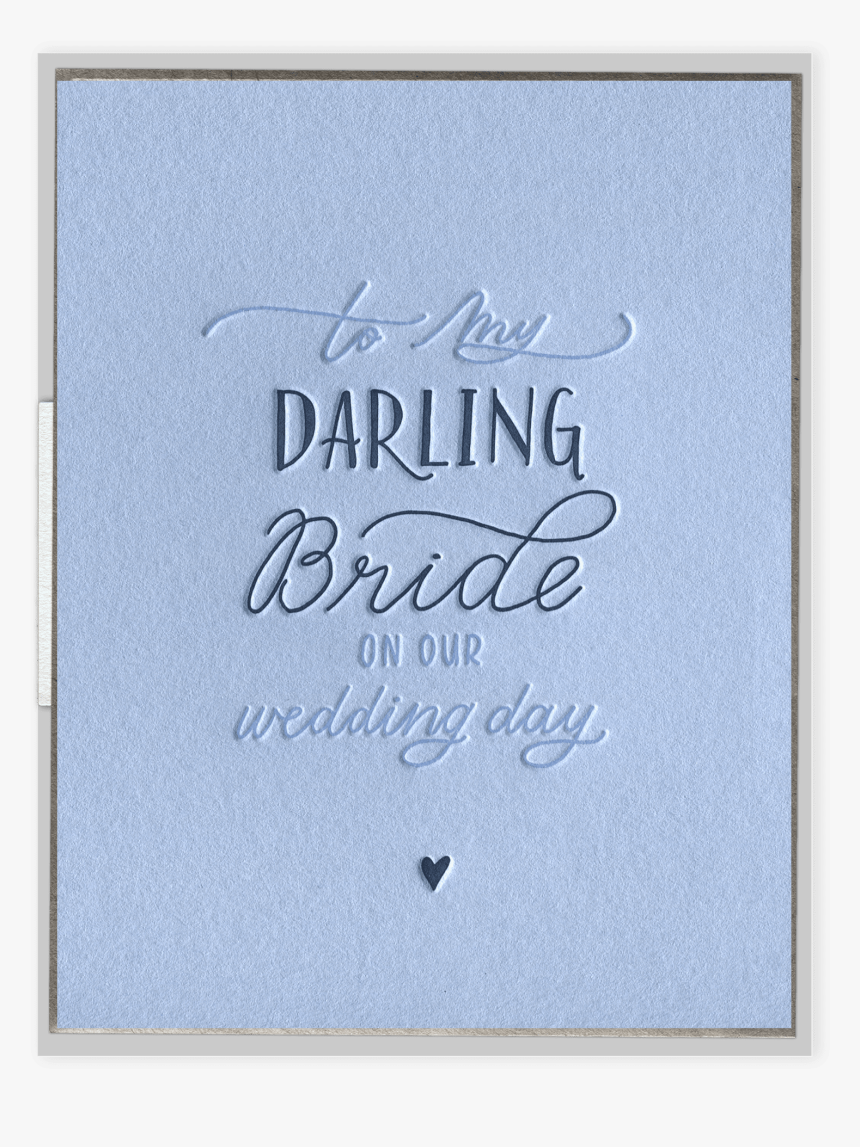 Darling Bride Letterpress Greeting Card - Calligraphy, HD Png Download, Free Download