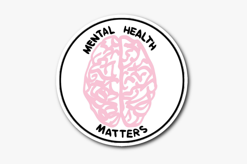 Mental Health Matters Sticker, HD Png Download, Free Download