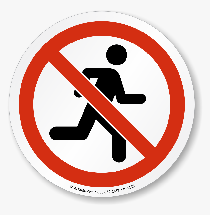 Do Not Run Sign, HD Png Download, Free Download
