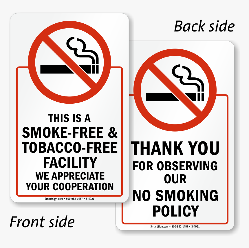 Smoke Free Tobacco Free Facility Sign - No Smoking Sign, HD Png Download, Free Download