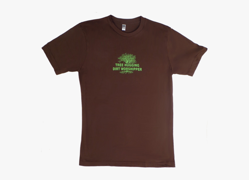 Tree Hugging Dirt Worship Organic Bamboo Tshirt - Tree, HD Png Download, Free Download