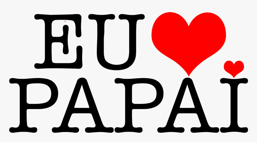 Moldura Dia Dos Pais Png - Pai Te Amo Png, Transparent Png, Free Download