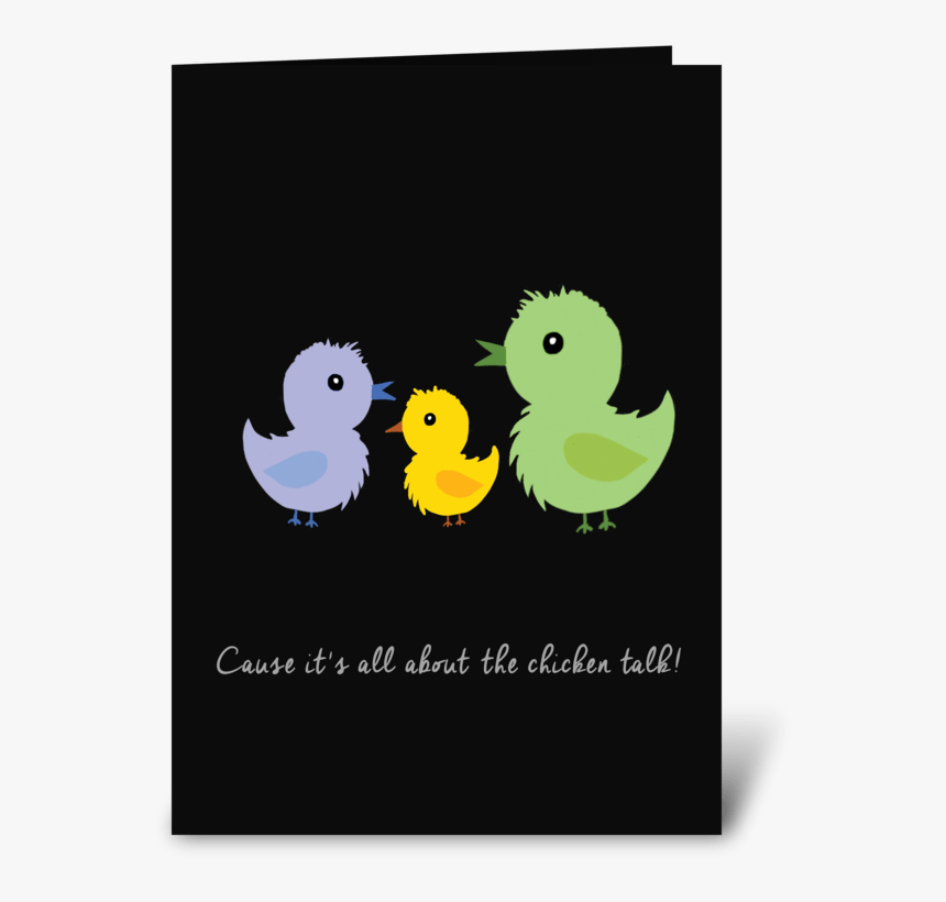 Cause It"s All About The Chicken Talk Greeting Card - Cartoon, HD Png Download, Free Download