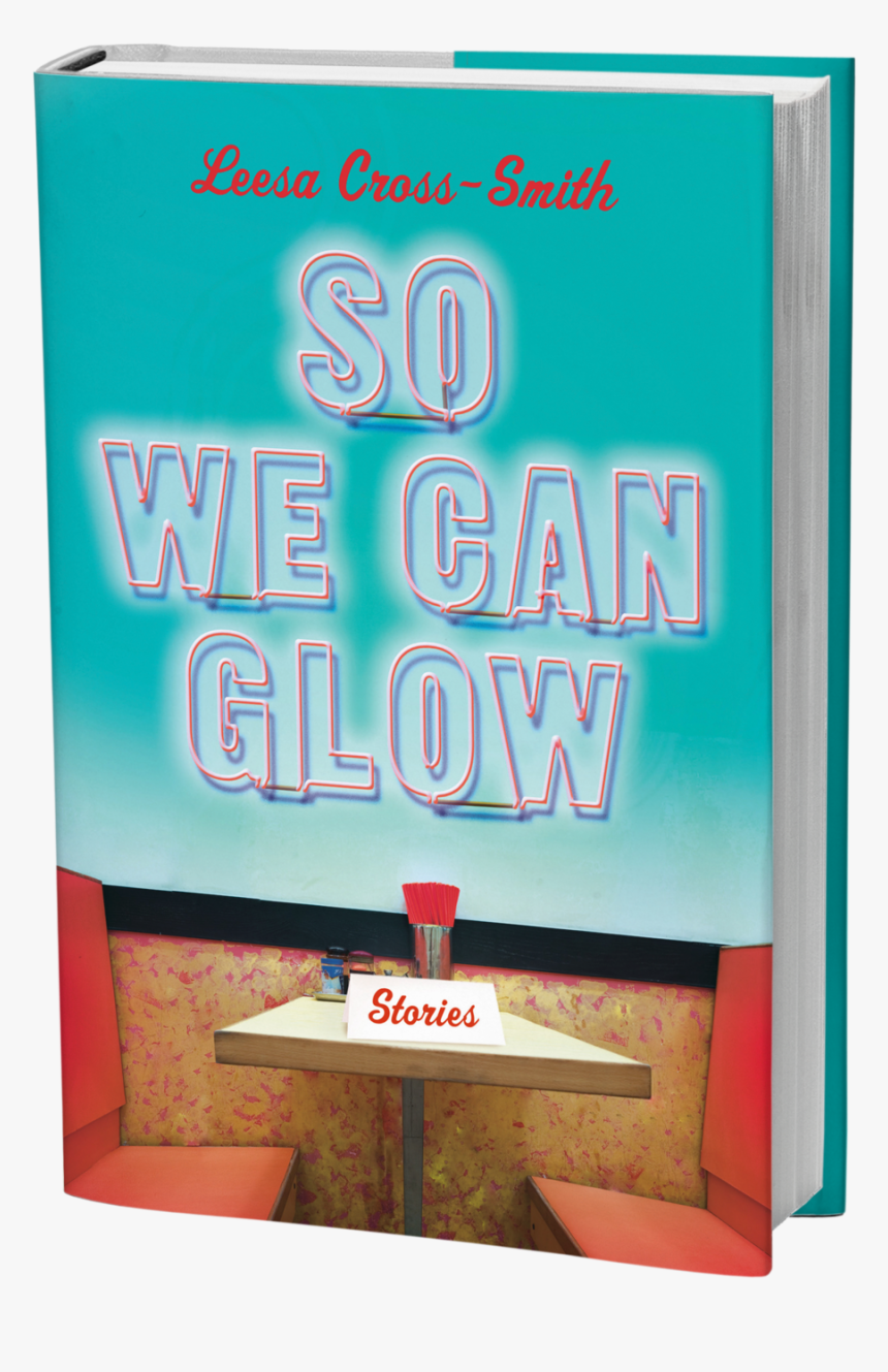 So We Can Glow - Poster, HD Png Download, Free Download