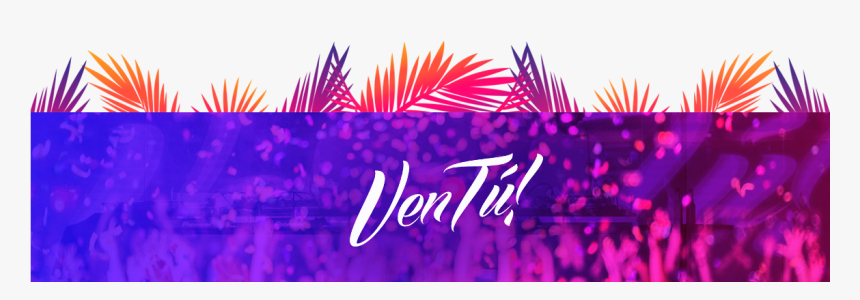 Ven Tu Fiesta Header Banner - Banner Fiesta Png, Transparent Png, Free Download