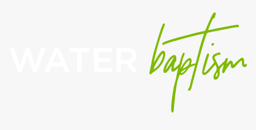 Water Baptism - Calligraphy, HD Png Download, Free Download