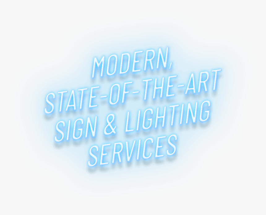 Modern State Of The Art Sign & Lighting Services - Parallel, HD Png Download, Free Download