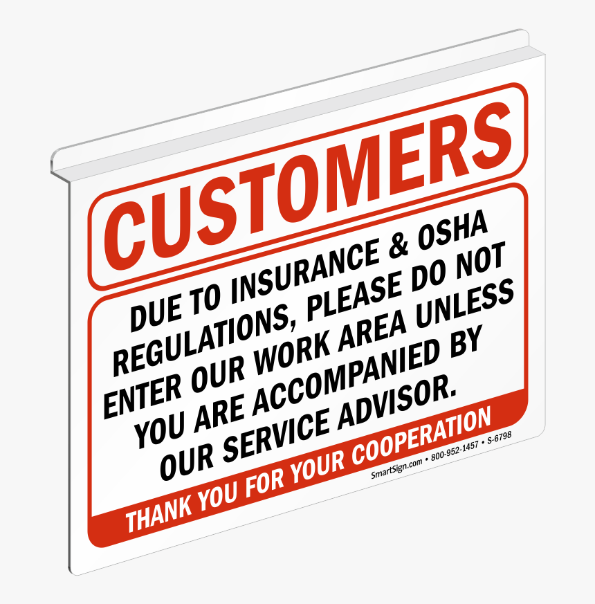Customers Do Not Enter Our Work Area Z-sign - Carmine, HD Png Download, Free Download