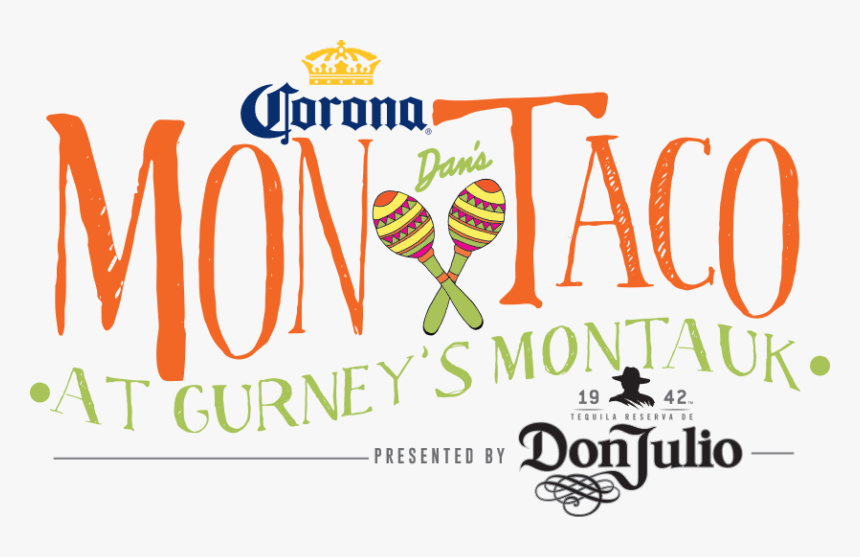 Dan"s Corona Montaco Presented By Don Julio And Hosted - Calligraphy, HD Png Download, Free Download