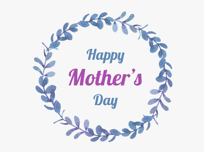 Special Mother S Day - Wreath Vector Png Blue, Transparent Png, Free Download