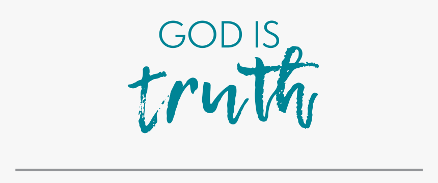 Truth Is His Name, HD Png Download, Free Download