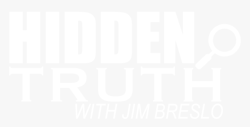 Hidden Truth - Hidden Truth With Jim Breslo, HD Png Download, Free Download