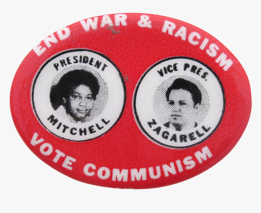 End War & Racism Vote Communism Political Button Museum - Label, HD Png Download, Free Download