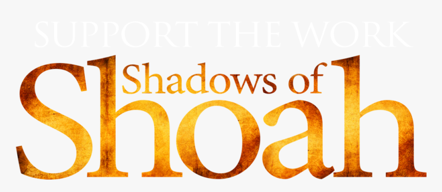 Shadows Of Shoah Support - Shoah Png, Transparent Png, Free Download