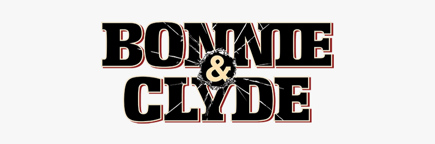 Mti Bonnie & Clyde Logo - Bonnie And Clyde Musical Logo, HD Png Download, Free Download