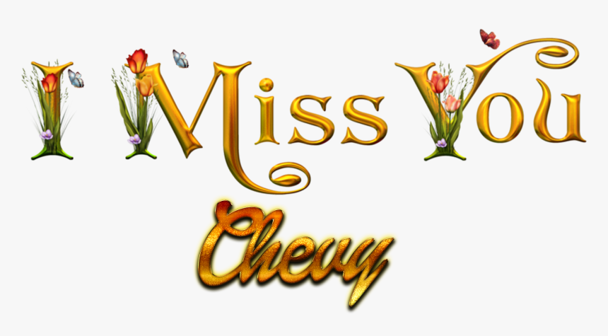 Chevy Missing You Name Png - Calligraphy, Transparent Png, Free Download