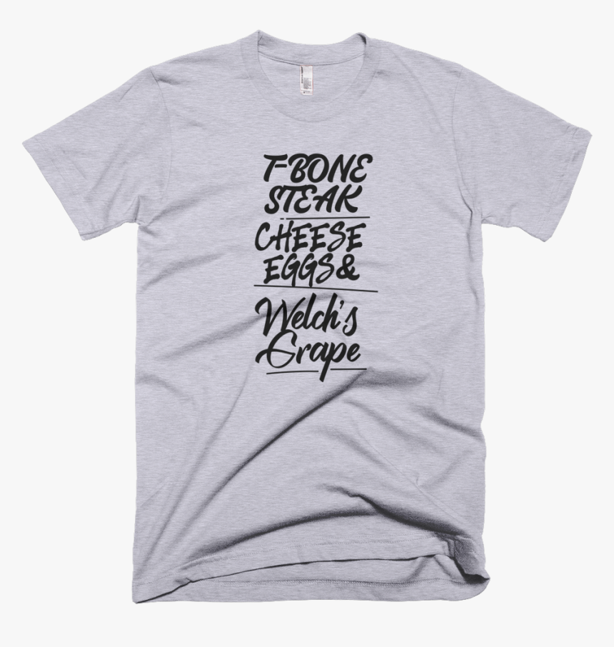 T Bone Steak Cheese Eggs & Welch"s Grape"
 Class="lazyload"
 - Love T Shirt, HD Png Download, Free Download