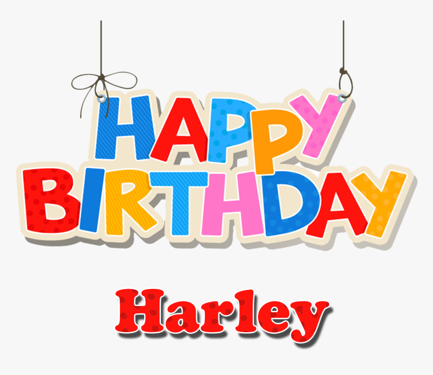 Harley Happy Birthday Name Png - Happy Birthday Dylan Png, Transparent Png, Free Download