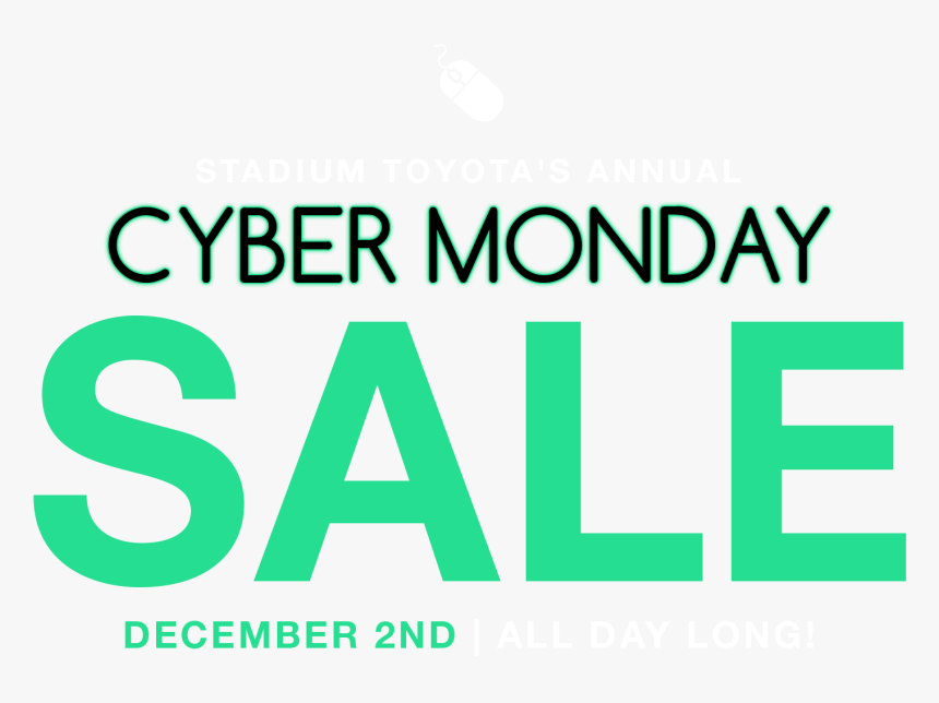Stadium Toyota"s Annual Cyber Monday Sale - Graphic Design, HD Png Download, Free Download
