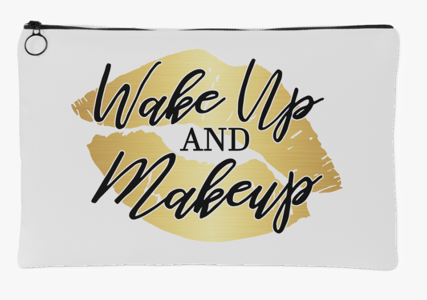 Wake Up And Makeup Gold Lips - Calligraphy, HD Png Download, Free Download