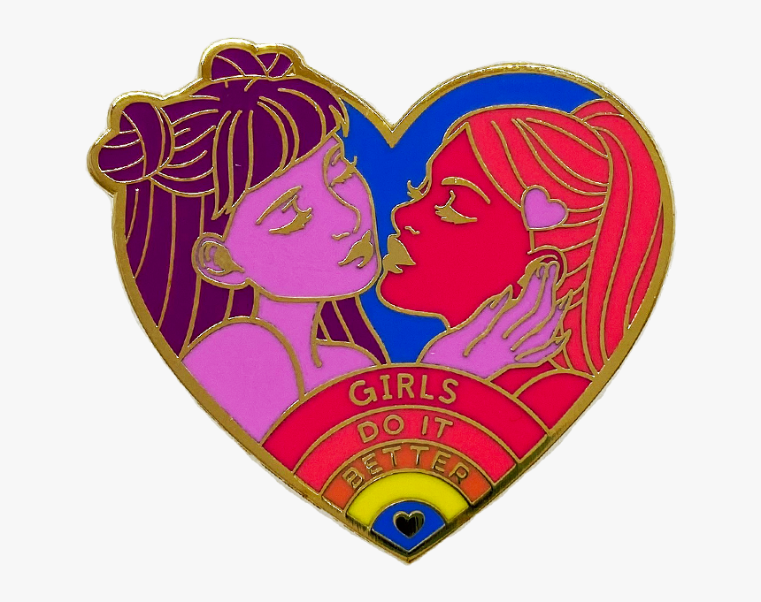 Girls Do It Better Pin - Love, HD Png Download, Free Download