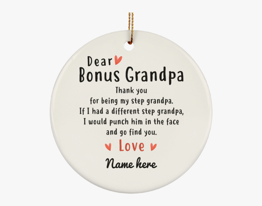 Dear Bonus Grandpa Personalized Circle Ornament"
 Class= - Circle, HD Png Download, Free Download