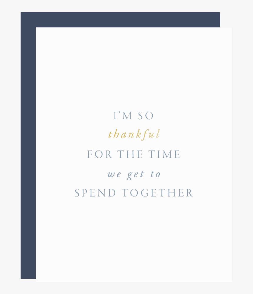 Thankful For Our Time Together - Ivory, HD Png Download, Free Download