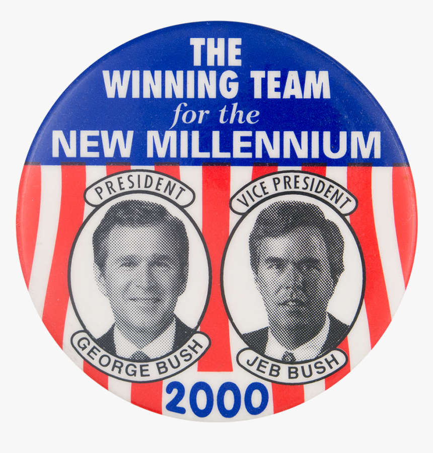 The Winning Team For The New Millennium Political Button - Label, HD Png Download, Free Download