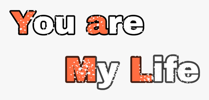 My Life Png Text, Transparent Png, Free Download