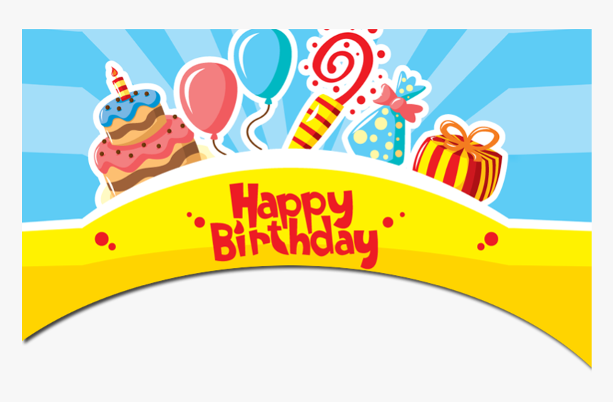 Transparent Happy Birthday Sister Clipart - Transparent Background Happy Birthday Frame, HD Png Download, Free Download