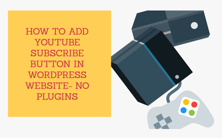 How To Add Youtube Subscribe Button In Wordpress Website- - Graphic Design, HD Png Download, Free Download