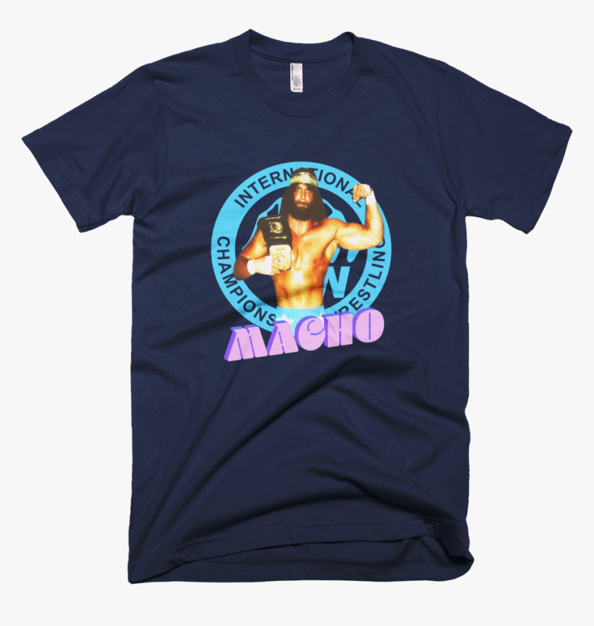 Image Of Macho Is My Name - Active Shirt, HD Png Download, Free Download