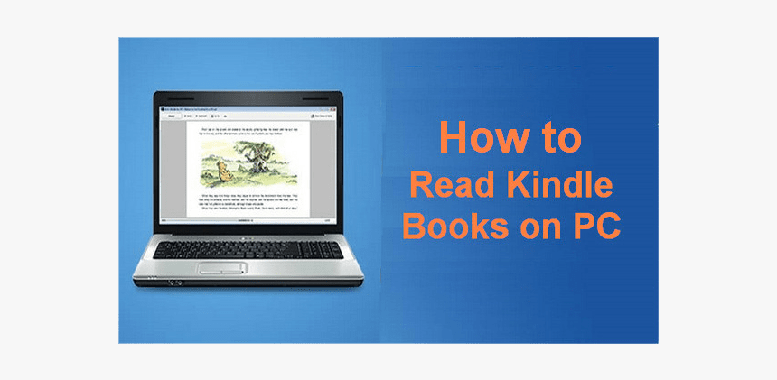 Read Kindle Books On Pc - Netbook, HD Png Download, Free Download