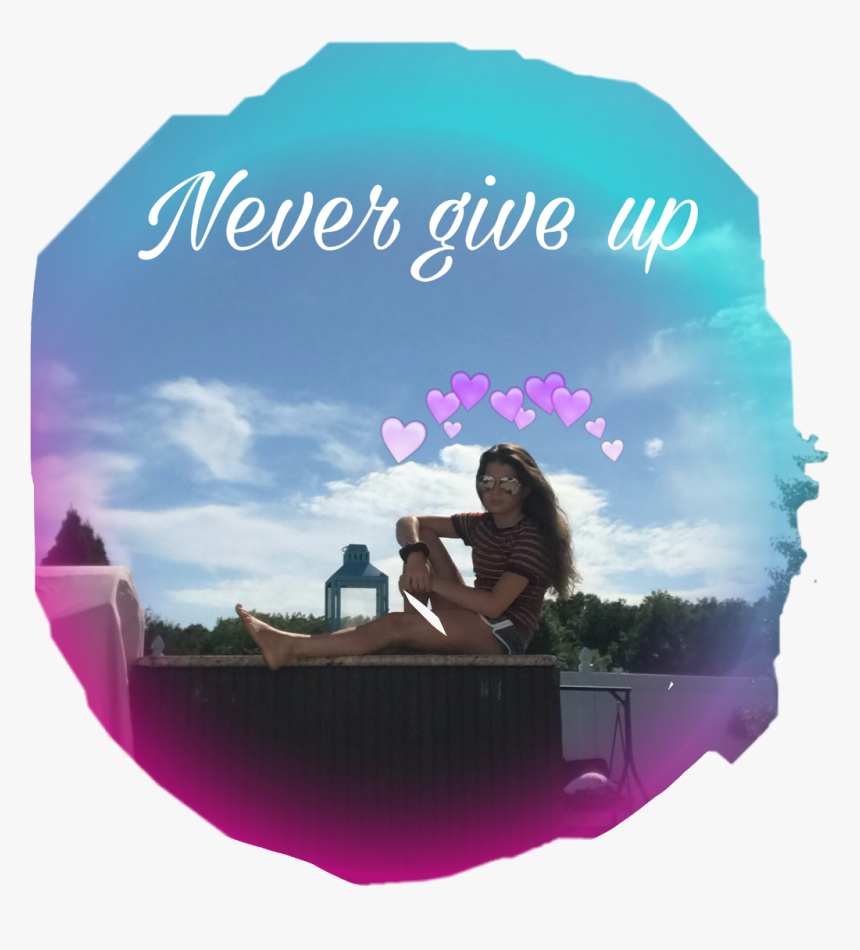 #nevergiveup #happy #sun #funinthesun - Vacation, HD Png Download, Free Download