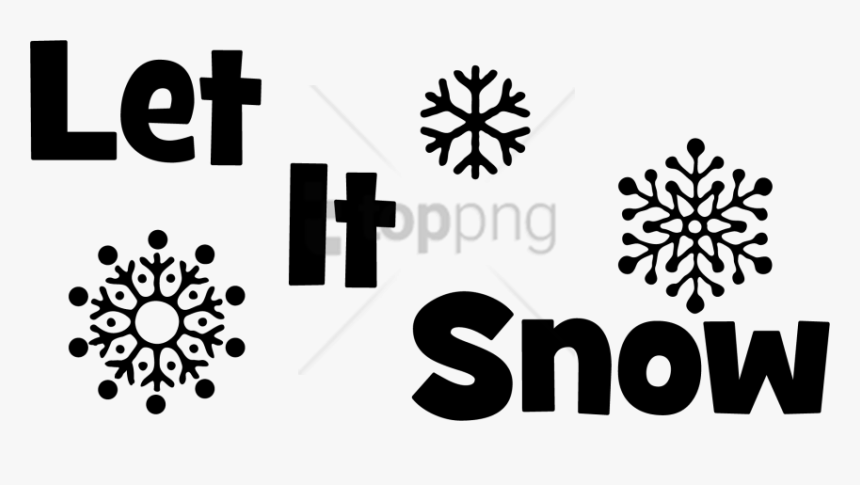 Free Png Let It Snow Snowflakes Png Image With Transparent - Let It Snow Outline, Png Download, Free Download
