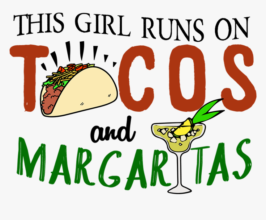 Tacos And Margaritas, HD Png Download, Free Download