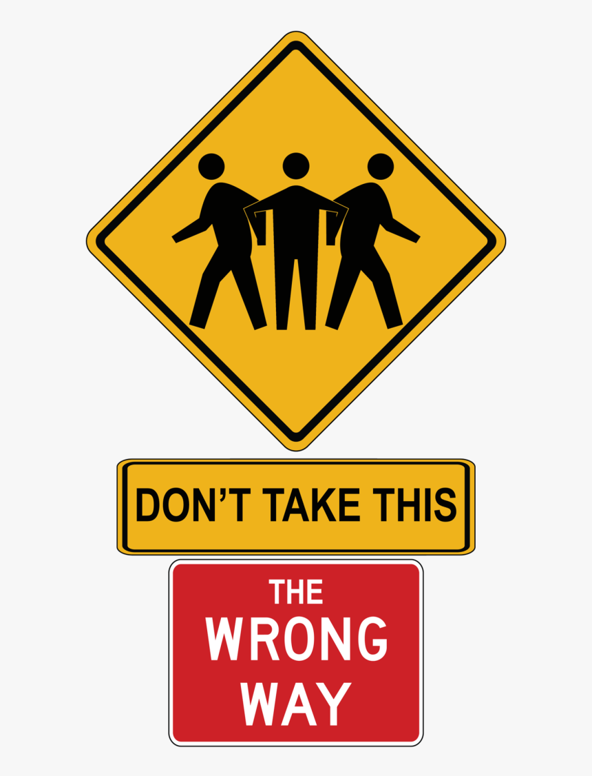 Wrong Way Sign , Png Download - Wrong Way Sign, Transparent Png, Free Download