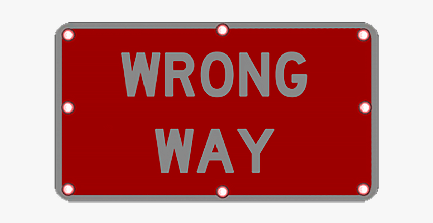 Ts40 Flashing Wrong Way Sign Night - Sign, HD Png Download, Free Download