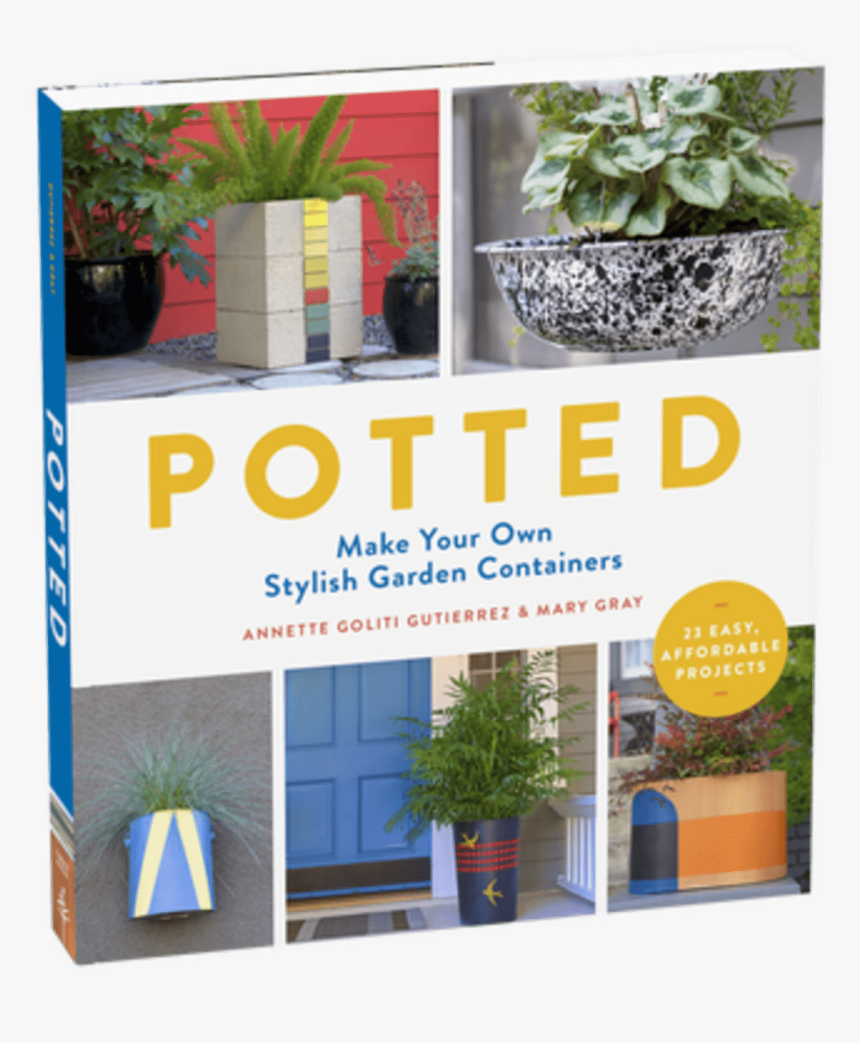 Make Your Own Stylish Garden Containers - Book, HD Png Download, Free Download