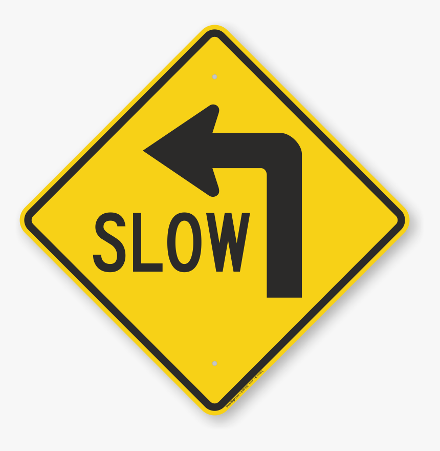 Slow Sign - Road Signs, HD Png Download, Free Download