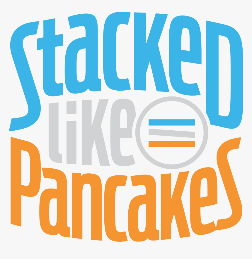 Stacked Like Pancakes Logo, HD Png Download, Free Download